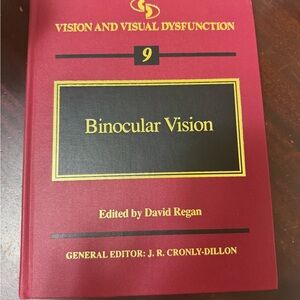 Binocular Vision (Vision and Visual Dysfunction, Vol 9) - Ed. David Regan, HC